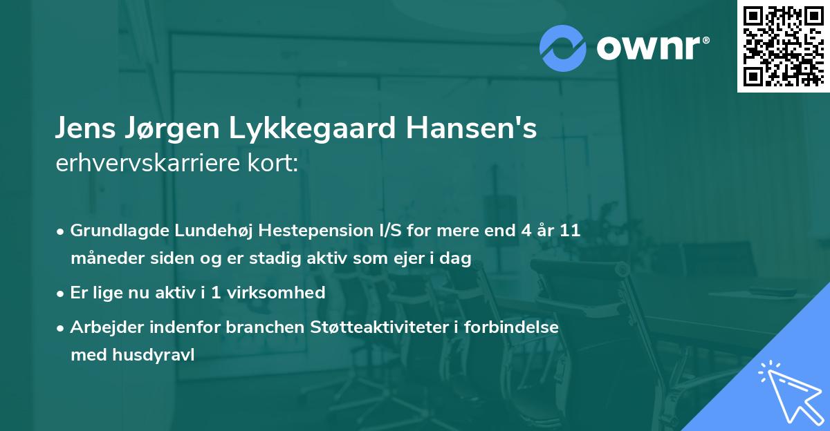 Jens Jørgen Lykkegaard Hansen's erhvervskarriere kort
