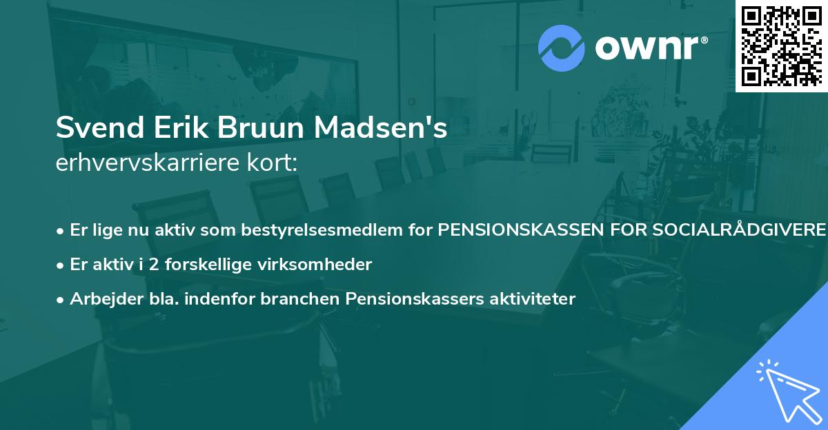 Svend Erik Bruun Madsen's erhvervskarriere kort