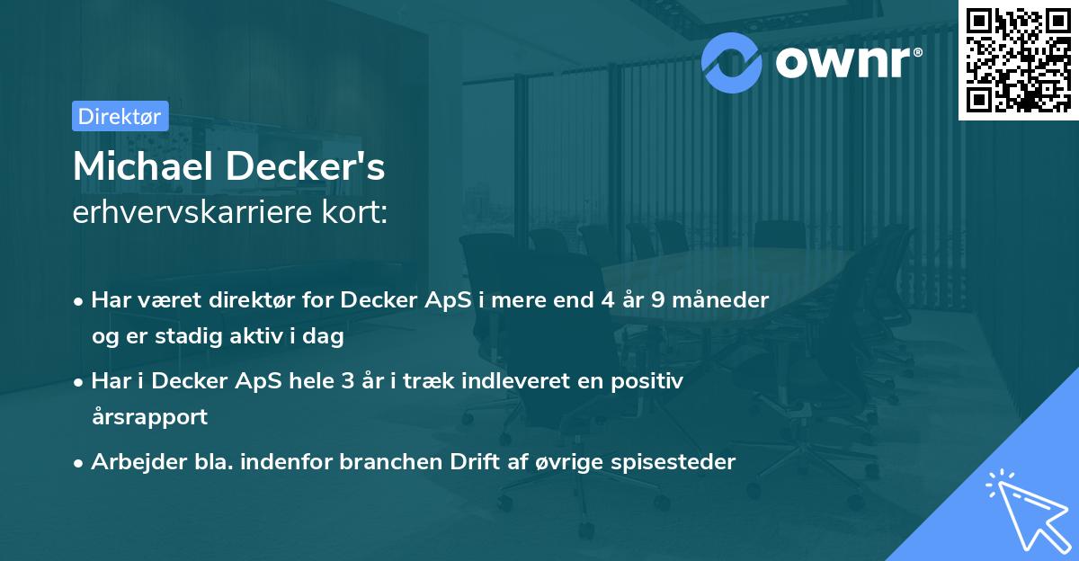Michael Decker's erhvervskarriere kort