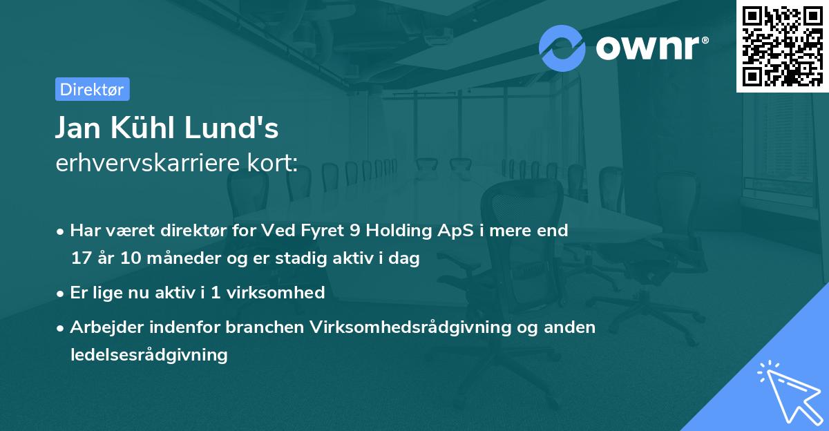 Jan Kühl Lund's erhvervskarriere kort