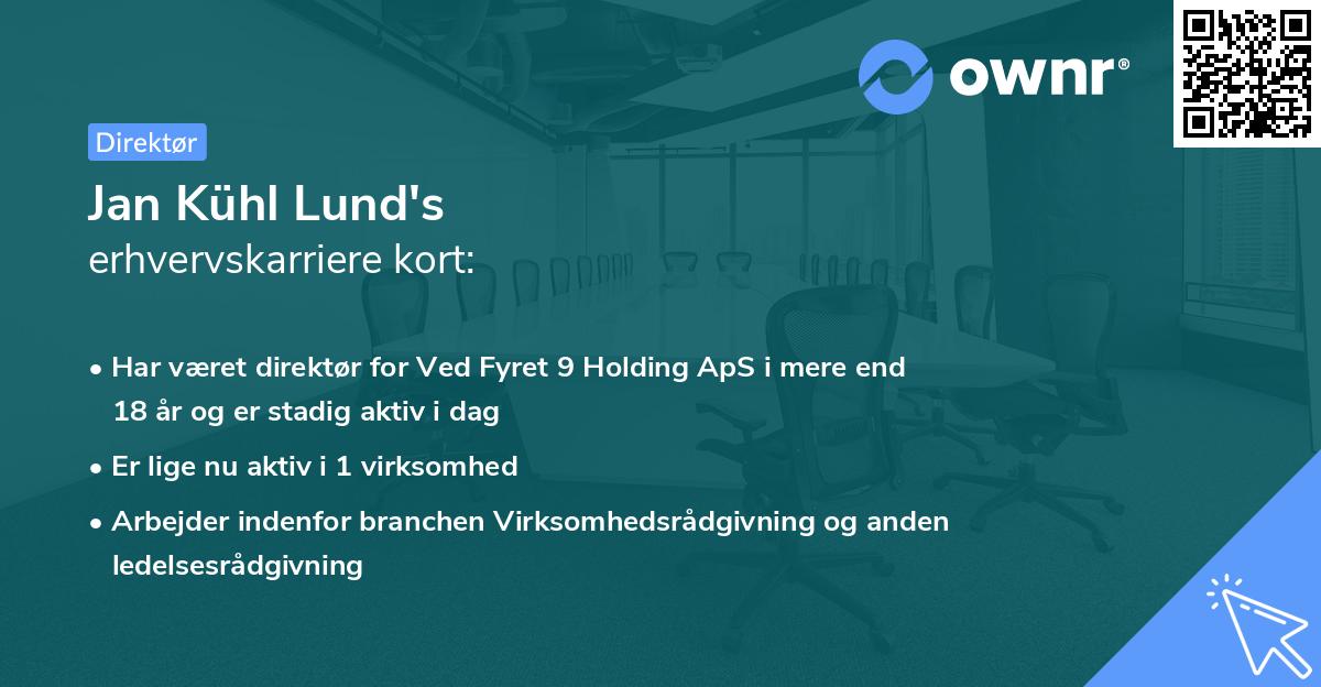 Jan Kühl Lund's erhvervskarriere kort