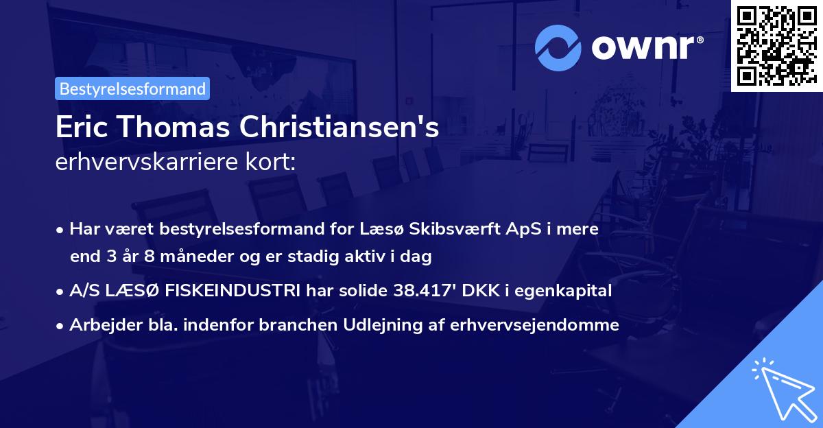 Eric Thomas Christiansen's erhvervskarriere kort