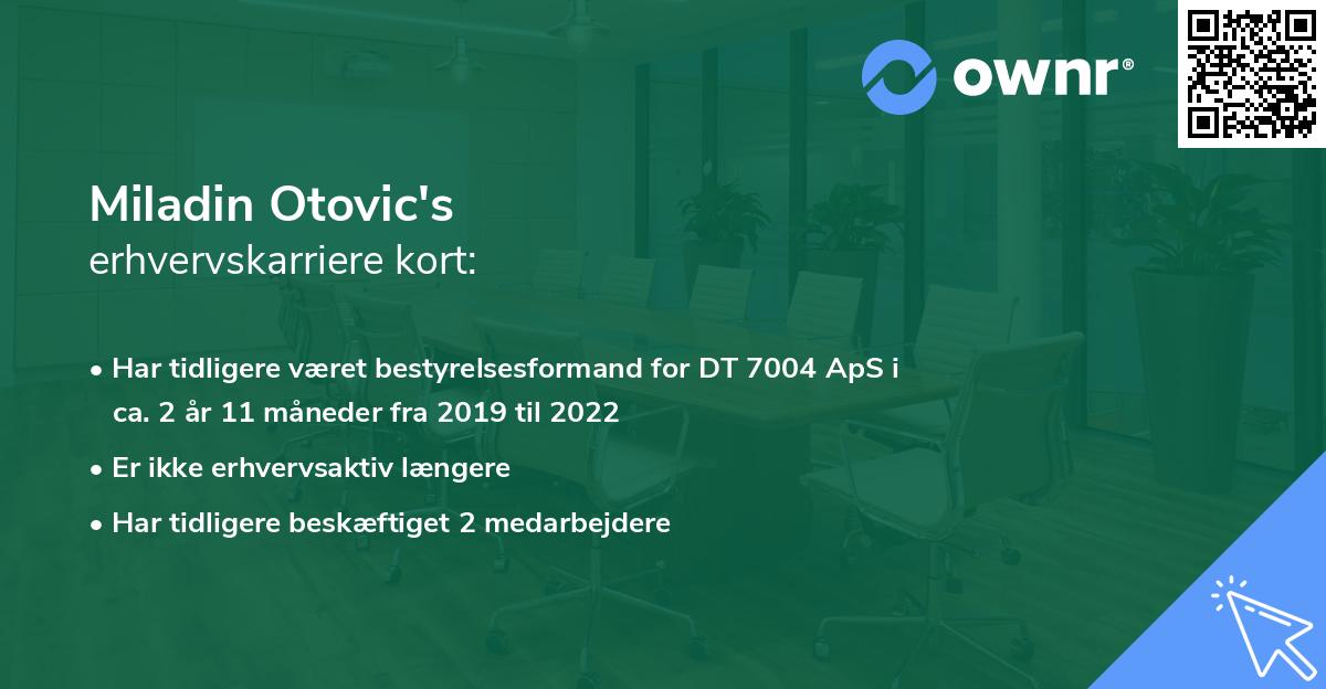 Miladin Otovic's erhvervskarriere kort