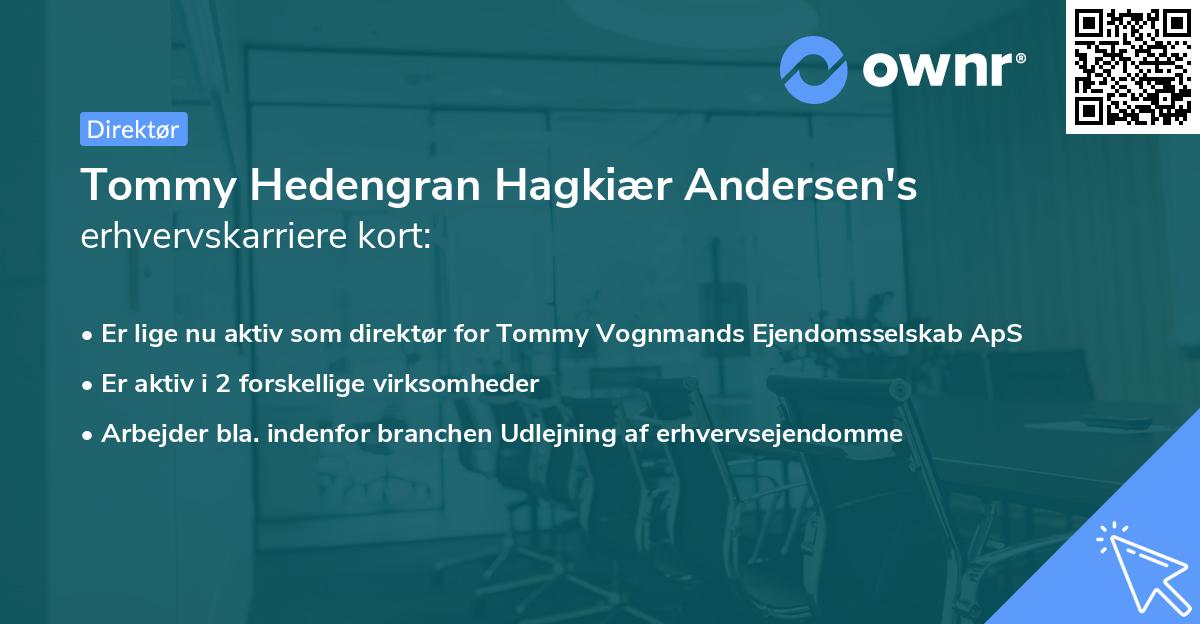 Tommy Hedengran Hagkiær Andersen's erhvervskarriere kort