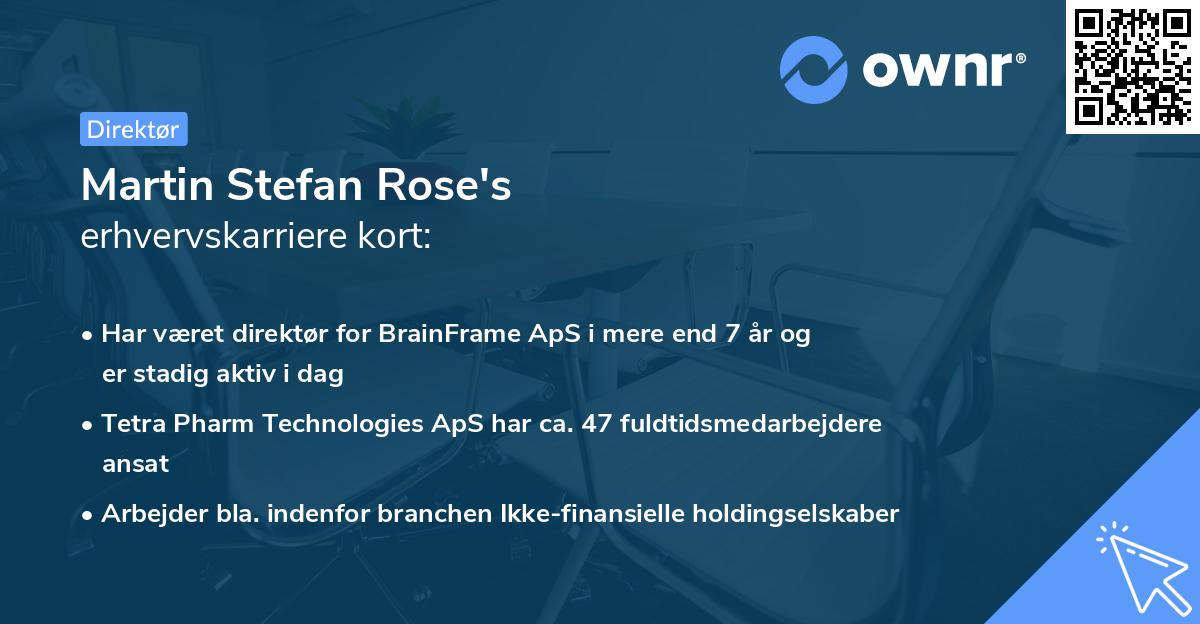 Martin Stefan Rose's erhvervskarriere kort