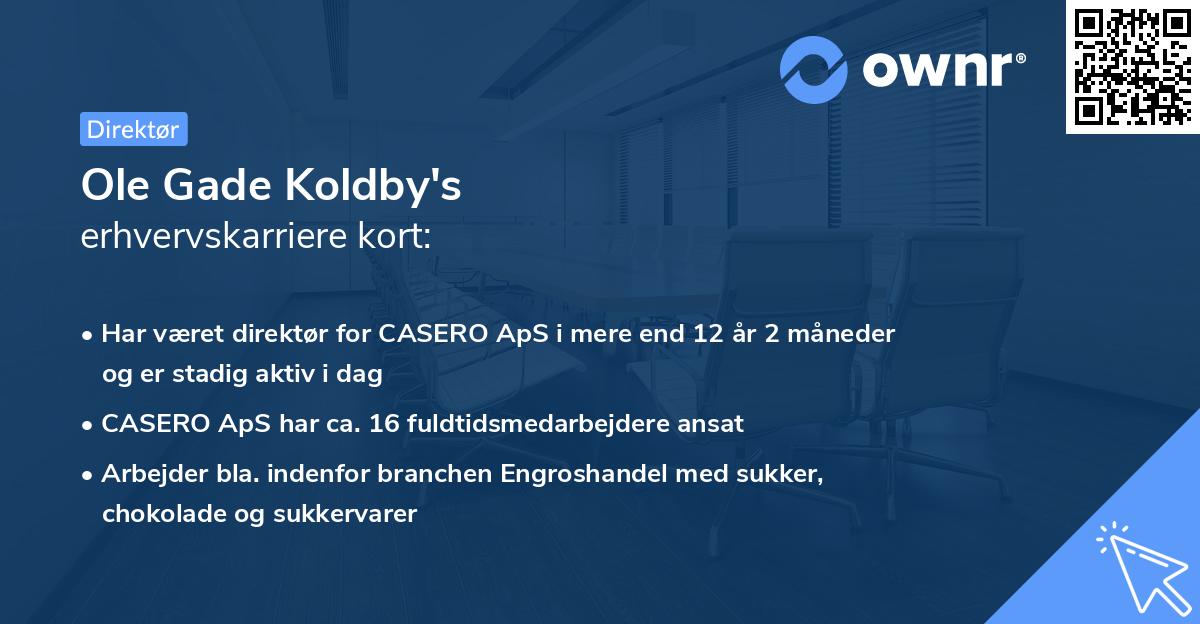 Ole Gade Koldby's erhvervskarriere kort