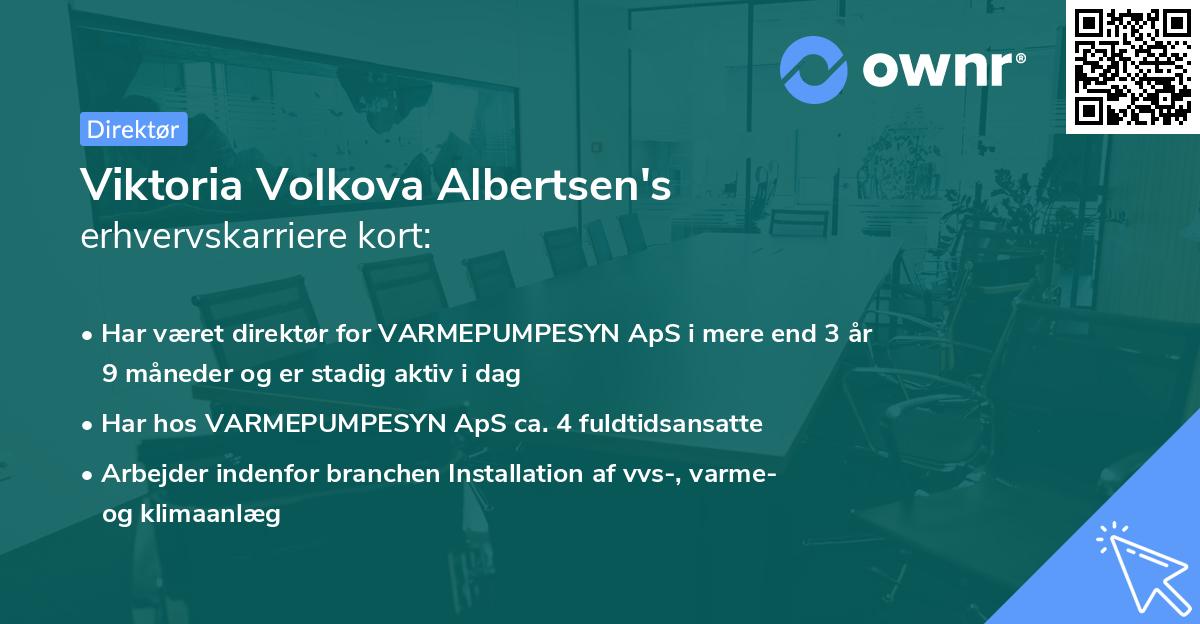 Viktoria Volkova Albertsen's erhvervskarriere kort
