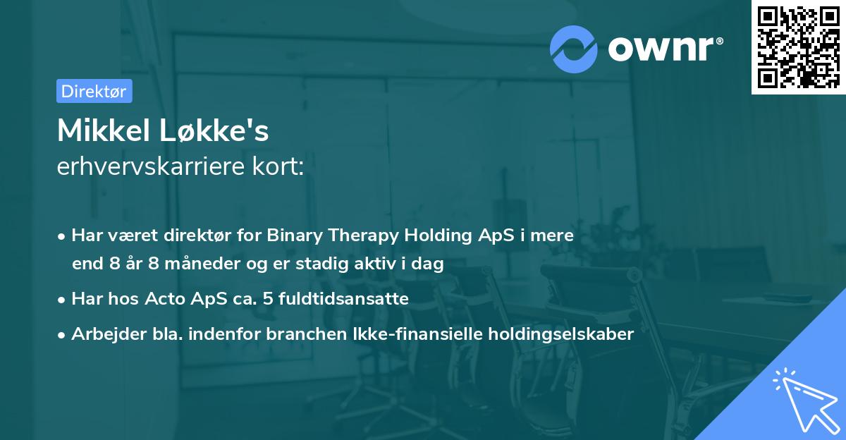 Mikkel Løkke's erhvervskarriere kort