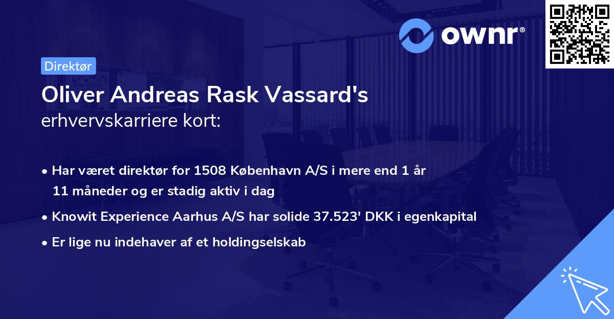 Oliver Andreas Rask Vassard's erhvervskarriere kort