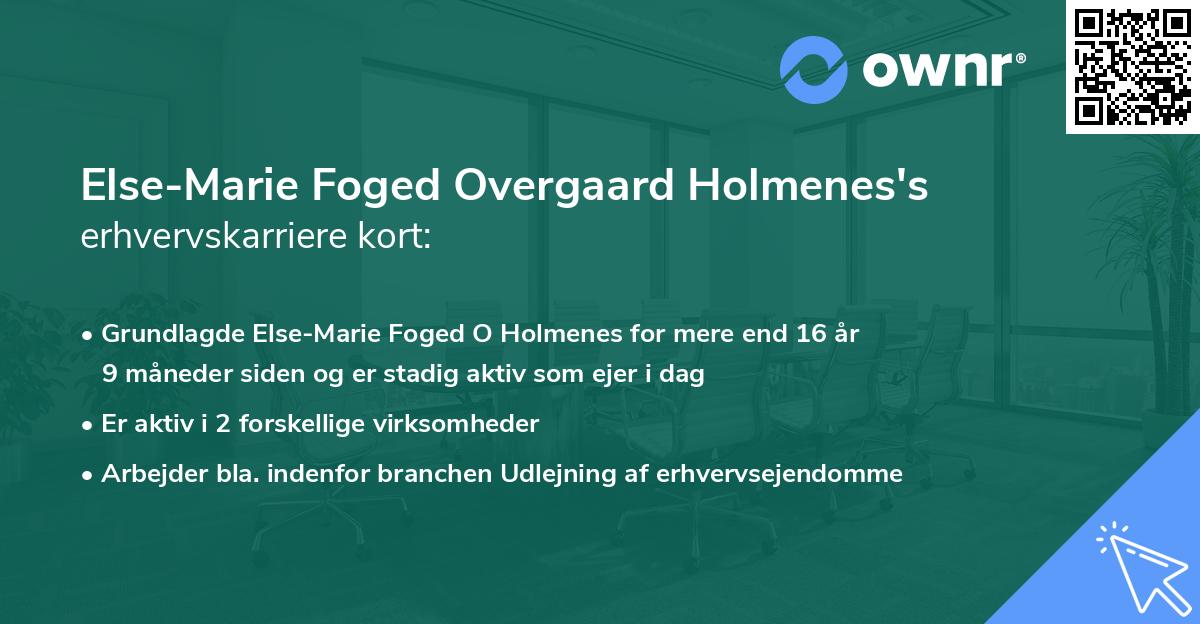 Else-Marie Foged Overgaard Holmenes's erhvervskarriere kort