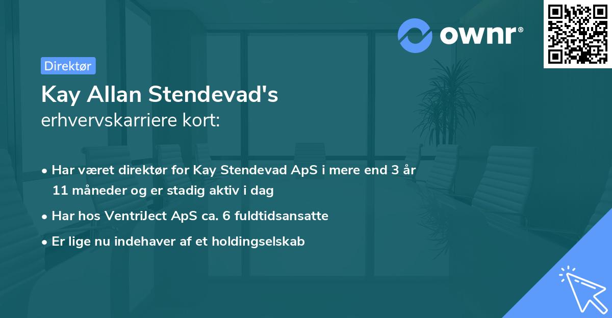 Kay Allan Stendevad's erhvervskarriere kort