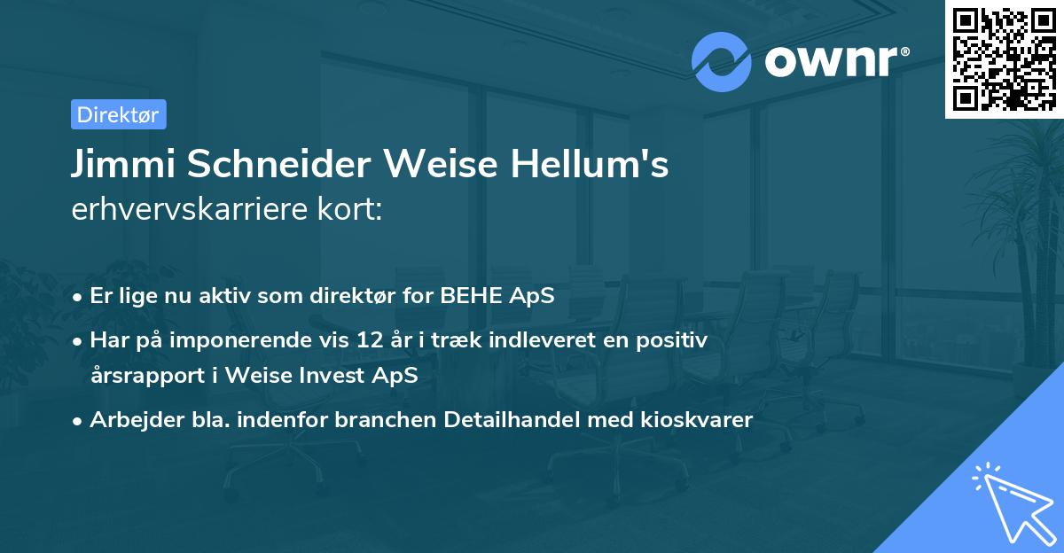Jimmi Schneider Weise Hellum's erhvervskarriere kort