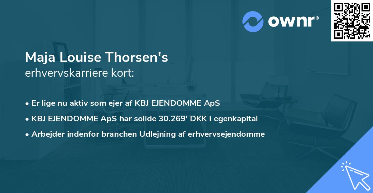 Maja Louise Thorsen's erhvervskarriere kort