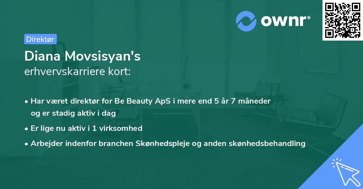 Diana Movsisyan's erhvervskarriere kort
