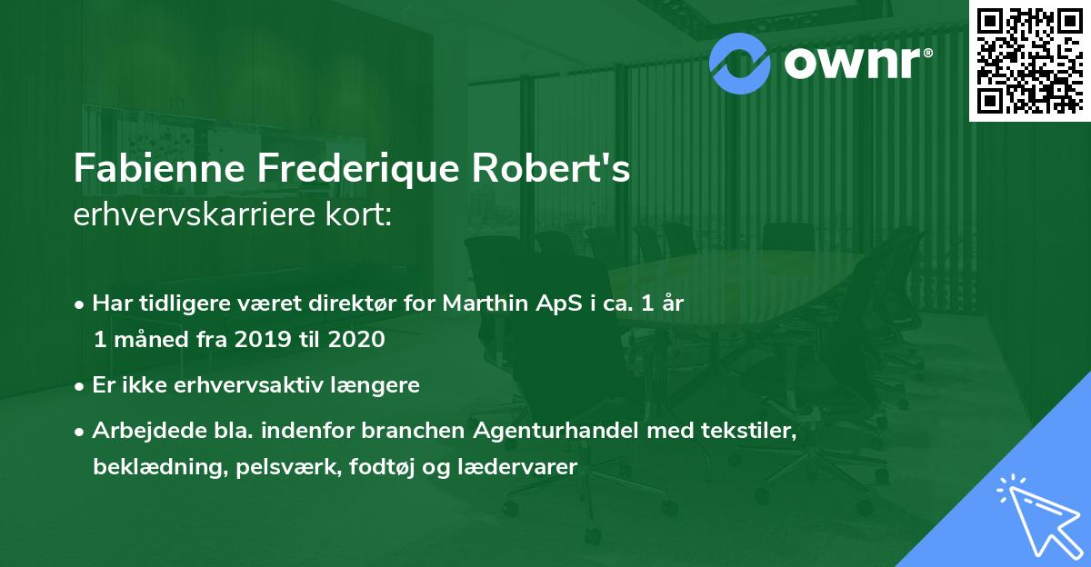 Fabienne Frederique Robert's erhvervskarriere kort