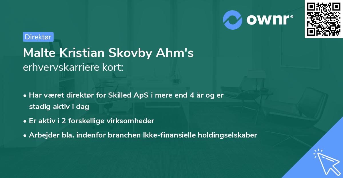 Malte Kristian Skovby Ahm's erhvervskarriere kort