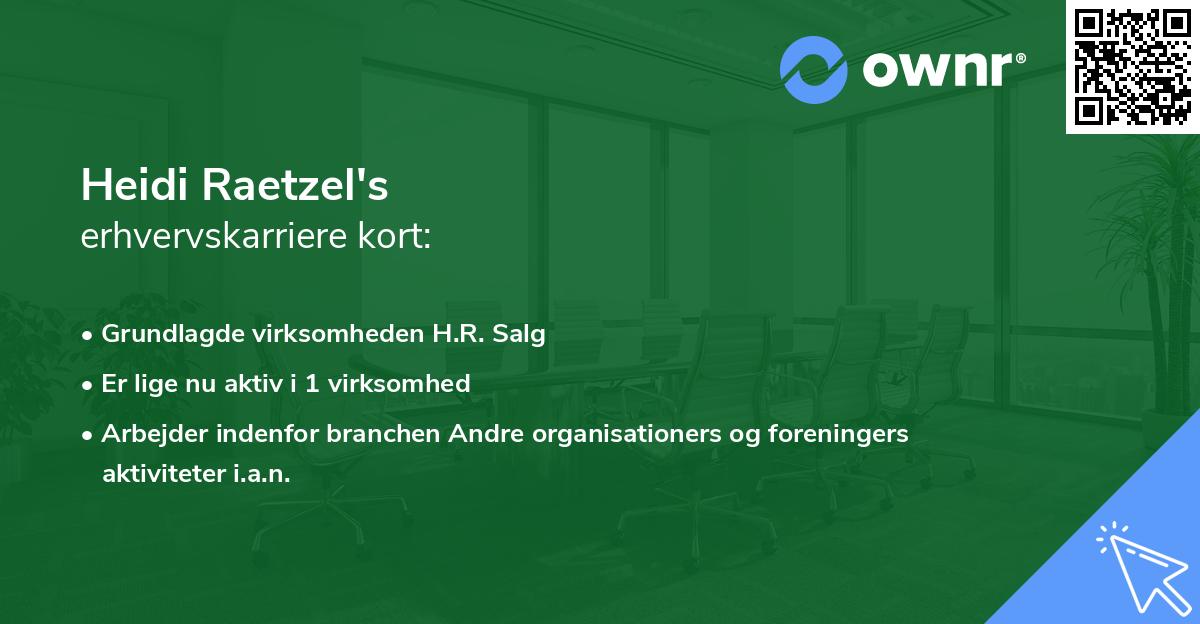 Heidi Raetzel's erhvervskarriere kort
