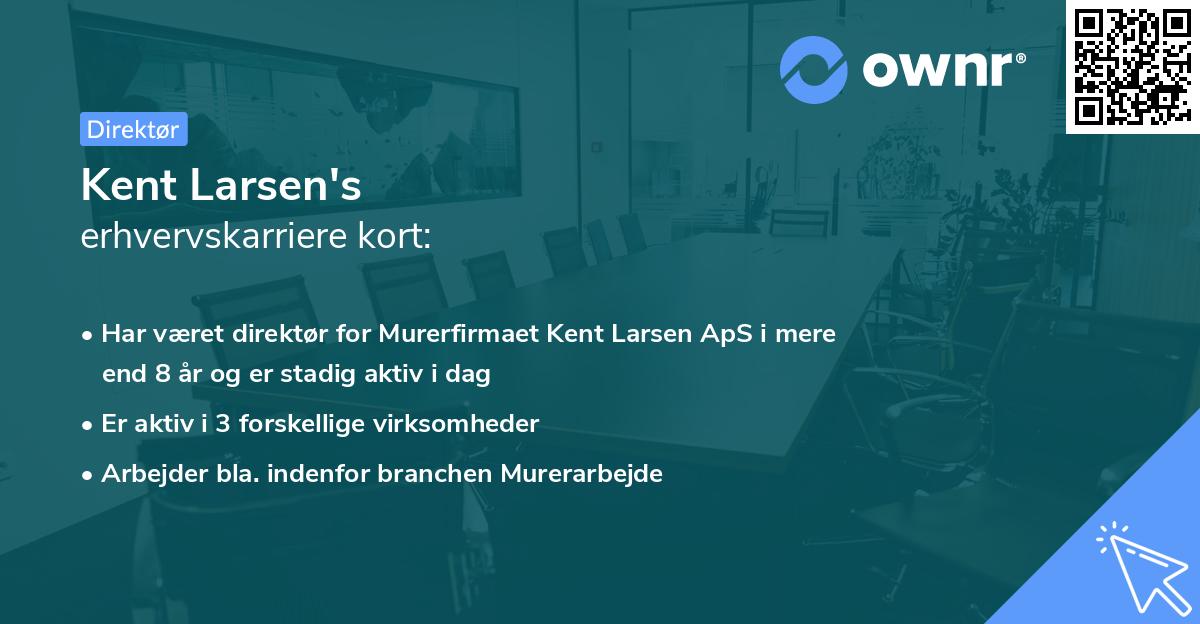 Kent Larsen's erhvervskarriere kort