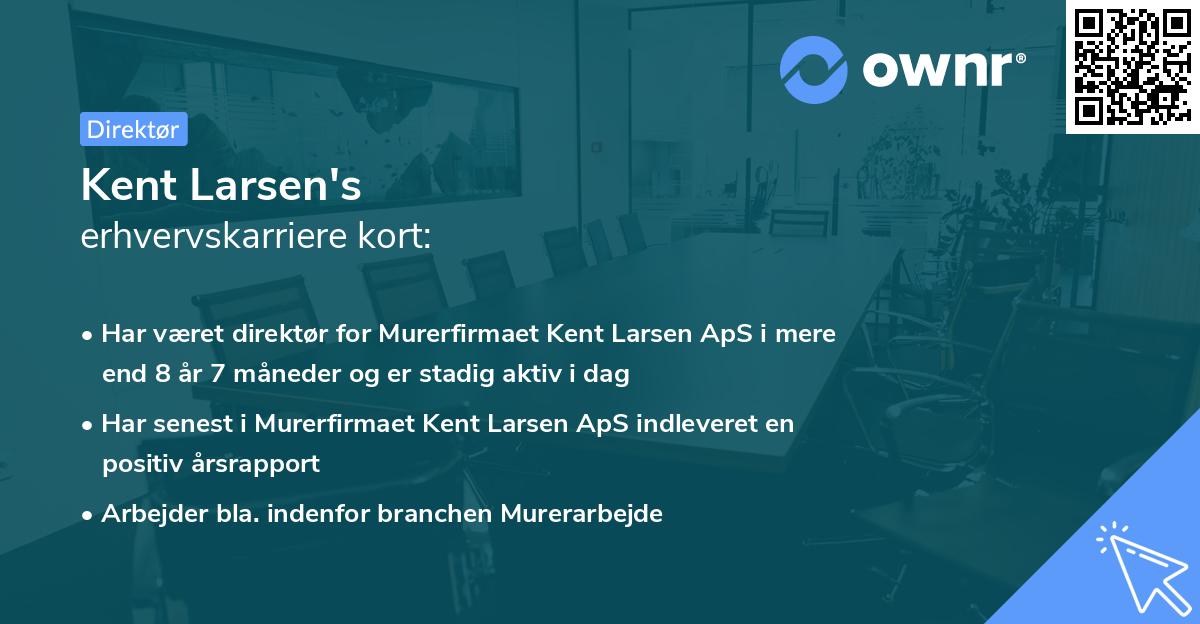 Kent Larsen's erhvervskarriere kort