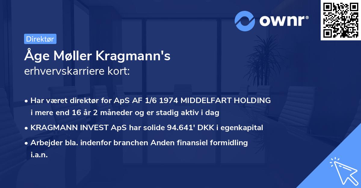 Åge Møller Kragmann's erhvervskarriere kort