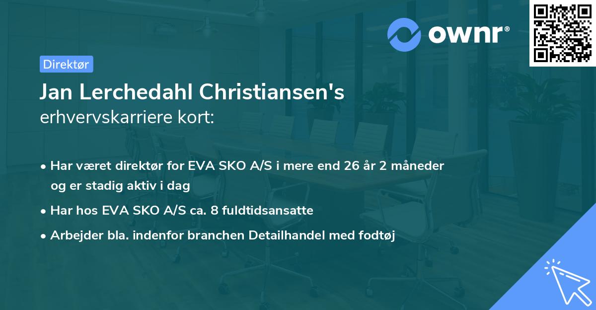 Jan Lerchedahl Christiansen's erhvervskarriere kort