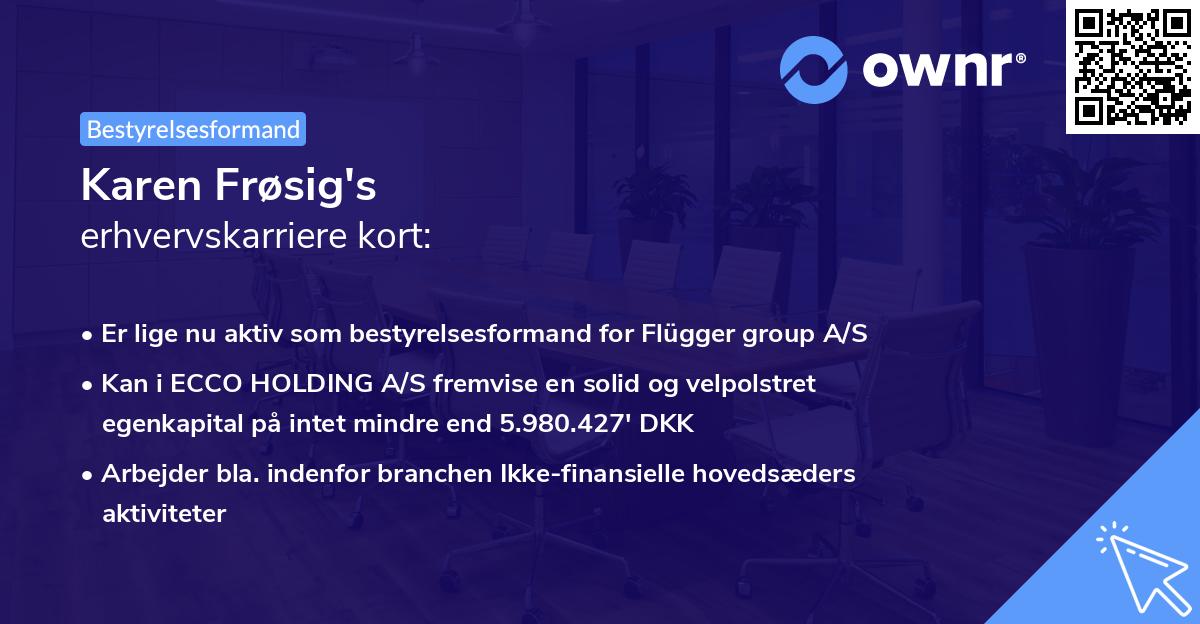 Karen Frøsig's erhvervskarriere kort