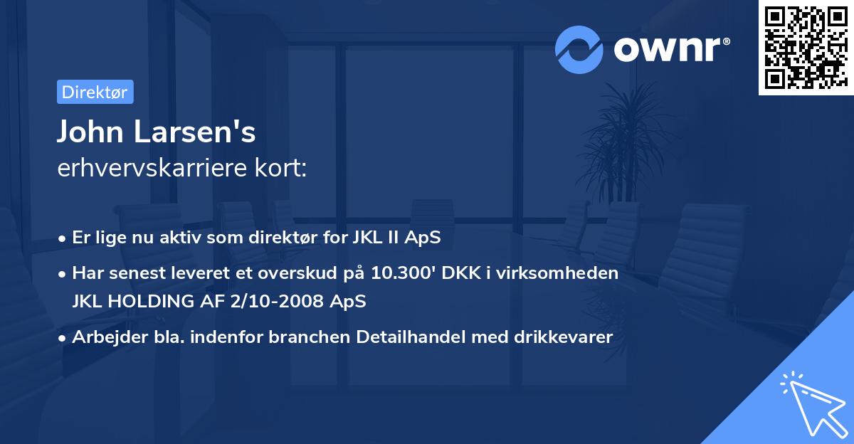 John Larsen's erhvervskarriere kort