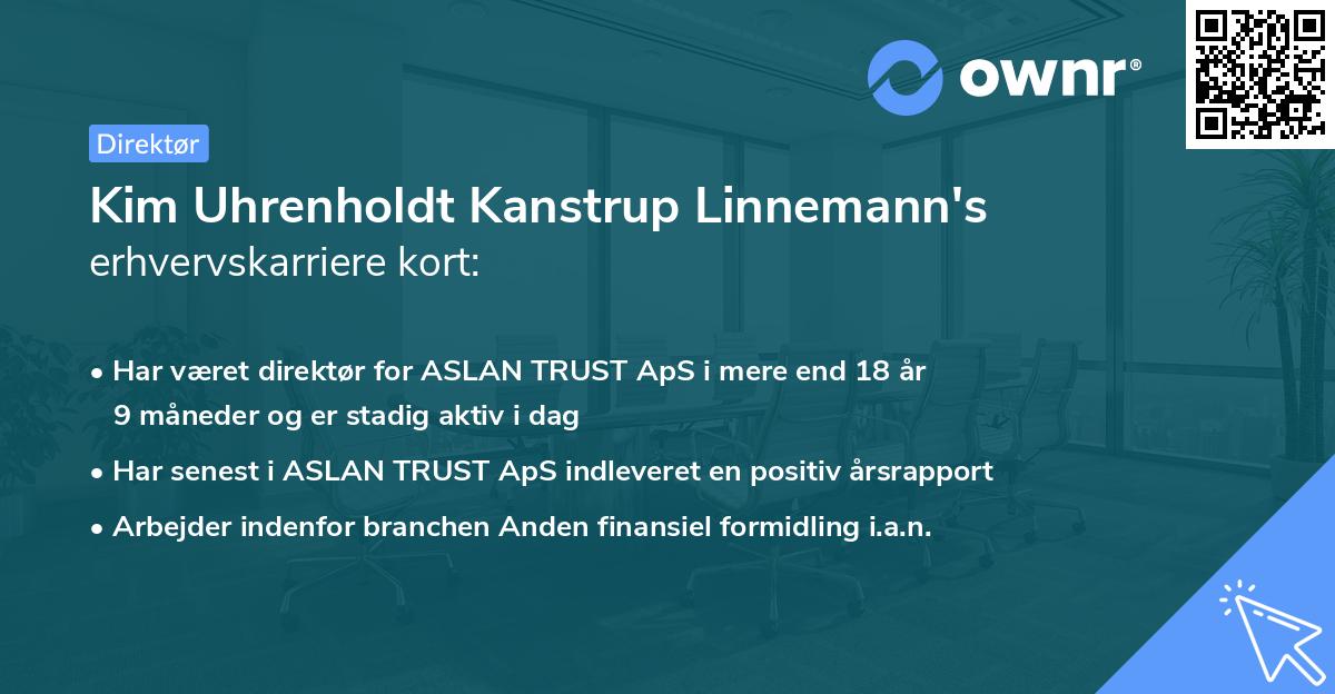 Kim Uhrenholdt Kanstrup Linnemann's erhvervskarriere kort