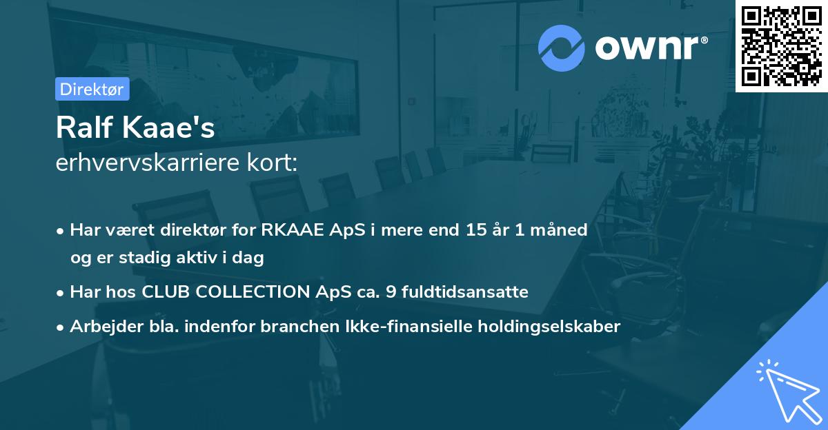 Ralf Kaae's erhvervskarriere kort