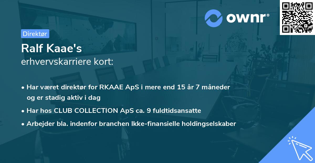 Ralf Kaae's erhvervskarriere kort