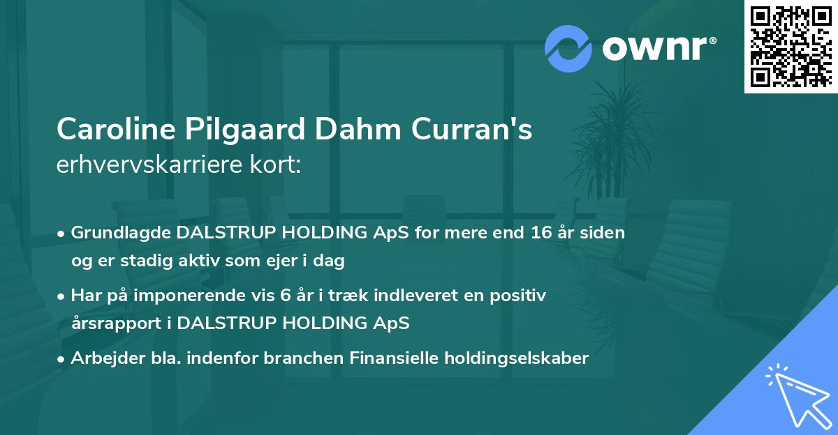 Caroline Pilgaard Dahm Curran's erhvervskarriere kort