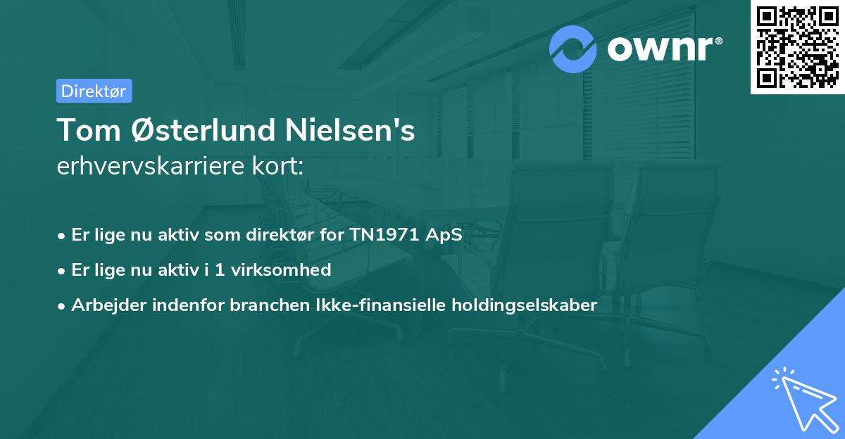 Tom Østerlund Nielsen's erhvervskarriere kort