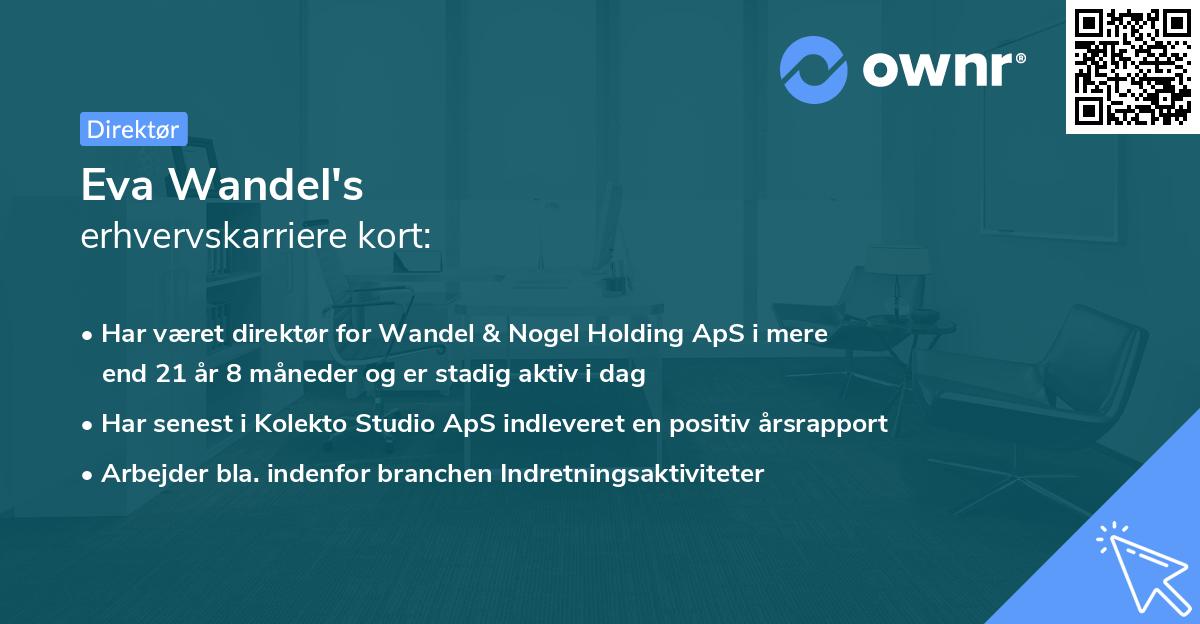 Eva Wandel's erhvervskarriere kort