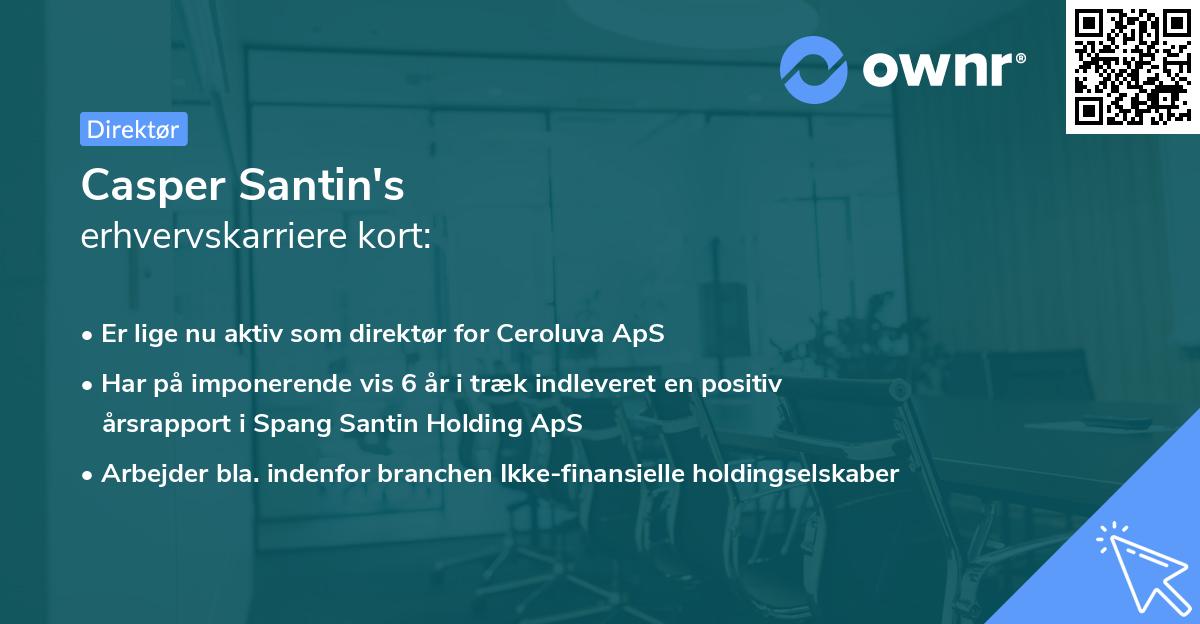 Casper Santin's erhvervskarriere kort