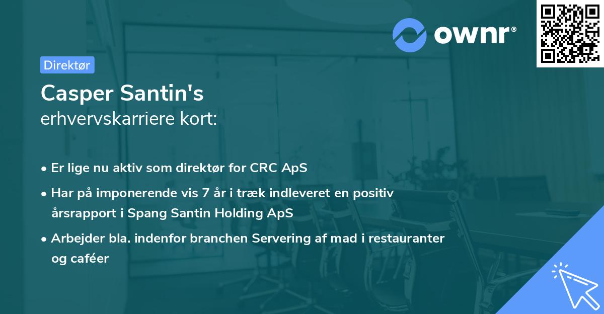 Casper Santin's erhvervskarriere kort