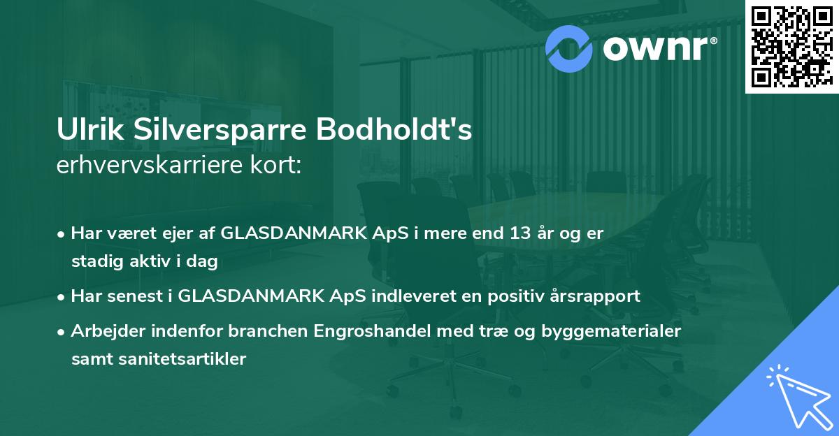 Ulrik Silversparre Bodholdt's erhvervskarriere kort