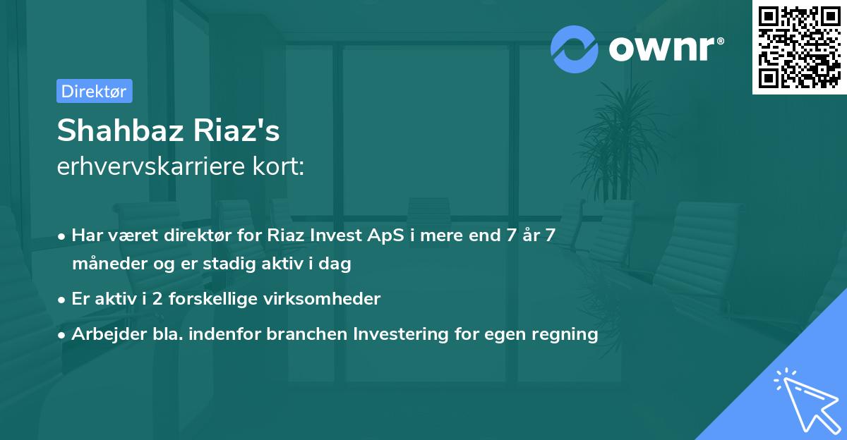 Shahbaz Riaz's erhvervskarriere kort