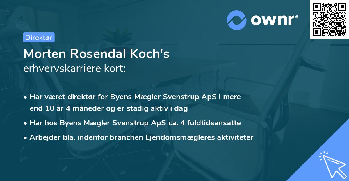 Morten Rosendal Koch's erhvervskarriere kort