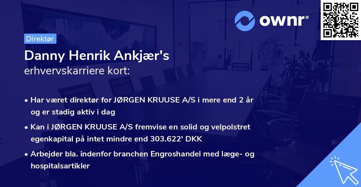 Danny Henrik Ankjær's erhvervskarriere kort