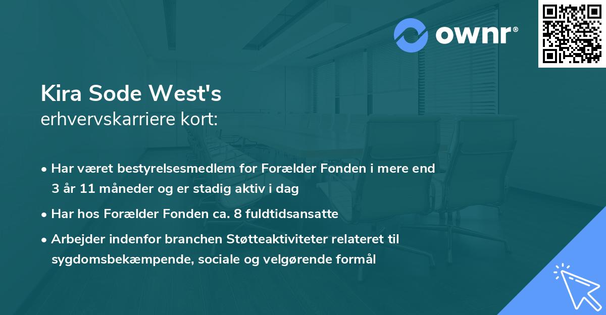 Kira Sode West's erhvervskarriere kort