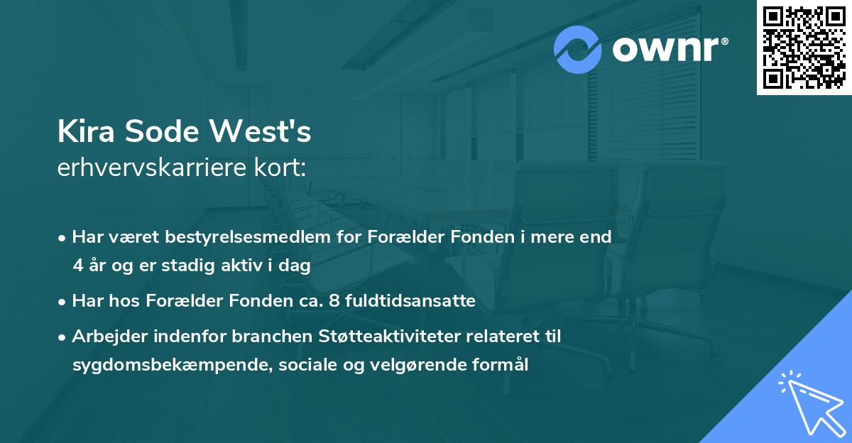 Kira Sode West's erhvervskarriere kort