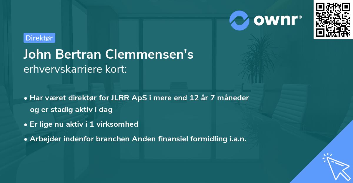 John Bertran Clemmensen's erhvervskarriere kort