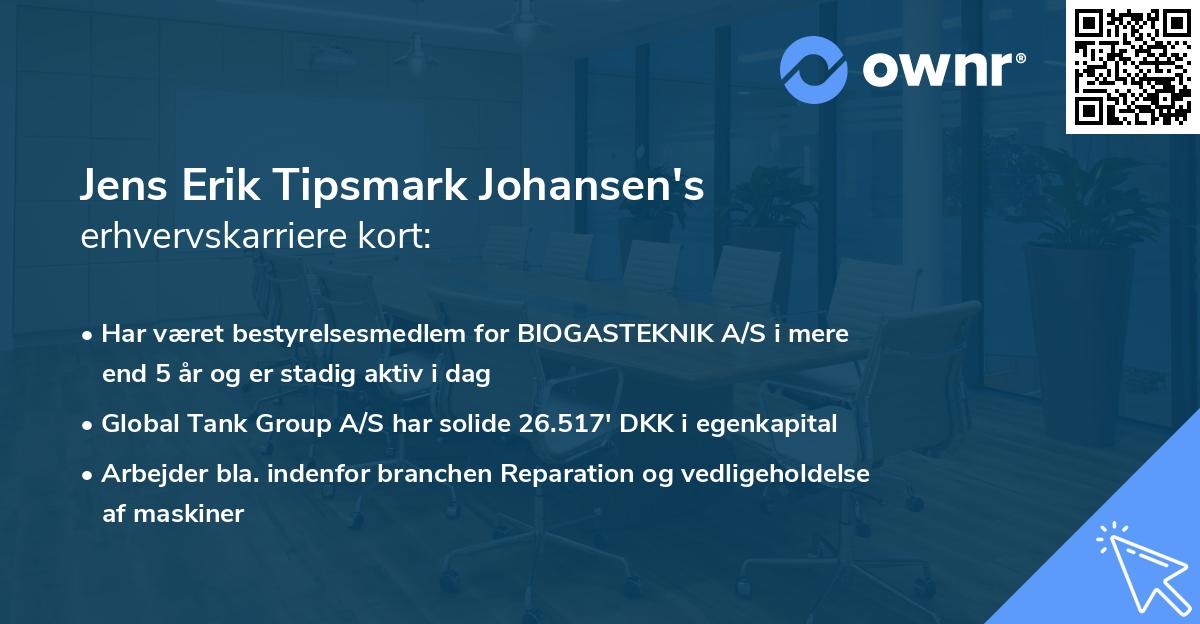 Jens Erik Tipsmark Johansen's erhvervskarriere kort