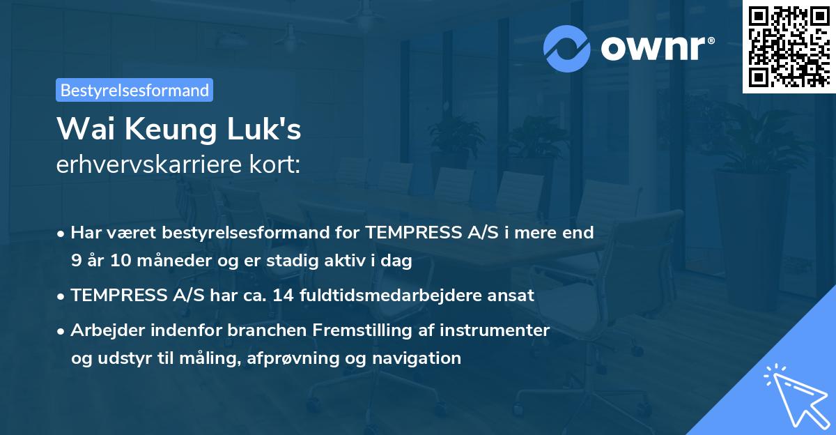 Wai Keung Luk's erhvervskarriere kort