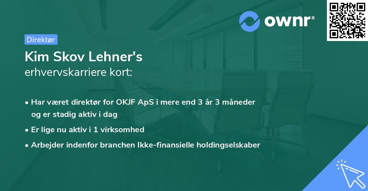 Kim Skov Lehner's erhvervskarriere kort