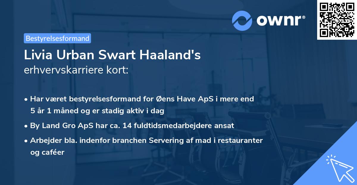 Livia Urban Swart Haaland's erhvervskarriere kort