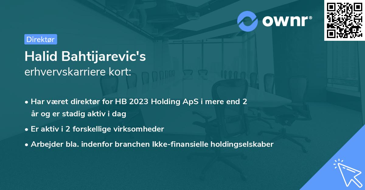 Halid Bahtijarevic's erhvervskarriere kort