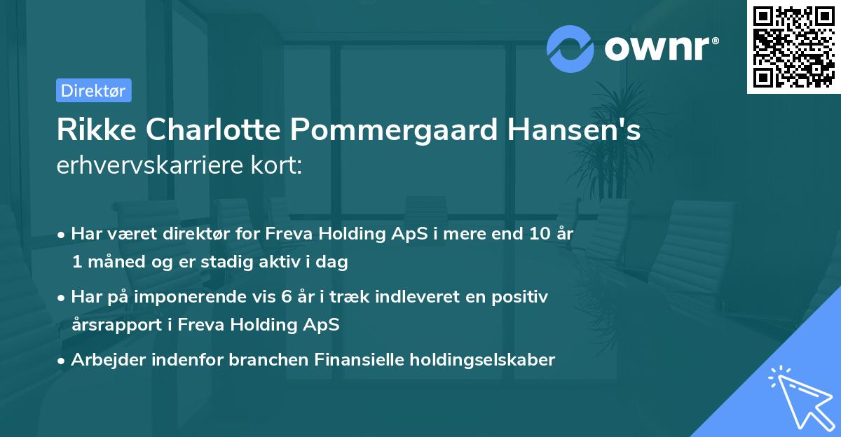 Rikke Charlotte Pommergaard Hansen's erhvervskarriere kort