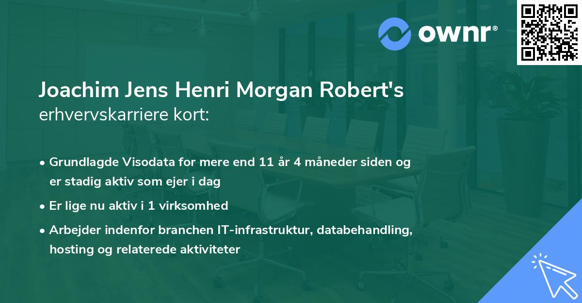 Joachim Jens Henri Morgan Robert's erhvervskarriere kort