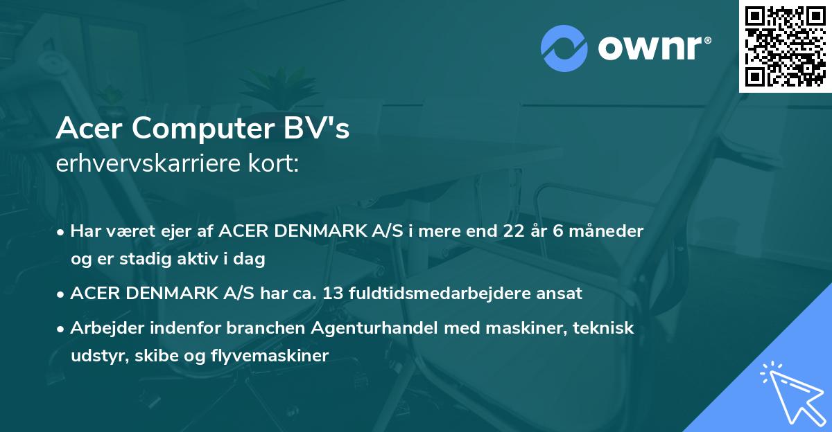 Acer Computer BV's erhvervskarriere kort